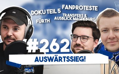 Podcast #262 Spiel gegen Fürth, Fanproteste & Hertha-Doku