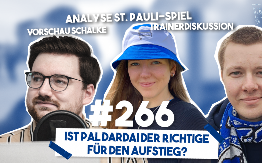 Podcast #266 Hertha wird von St. Pauli vorgeführt – Dardai in der Kritik
