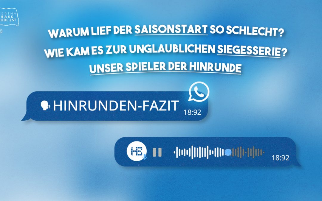 Podcast #345 Zwischen Schock und Euphorie – Unser Hinrunden-Fazit!